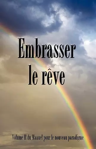 Embrasser le reve cover