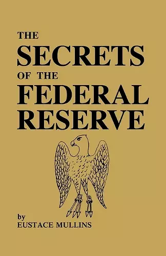 The Secrets of the Federal Reserve cover