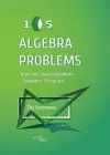 105 Algebra Problems from the AwesomeMath Summer Program cover