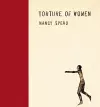 Nancy Spero: Torture of Women cover