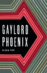 Gaylord Phoenix cover