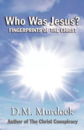 Who Was Jesus? Fingerprints of Christ cover