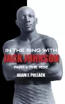 In the Ring With Jack Johnson - Part I cover