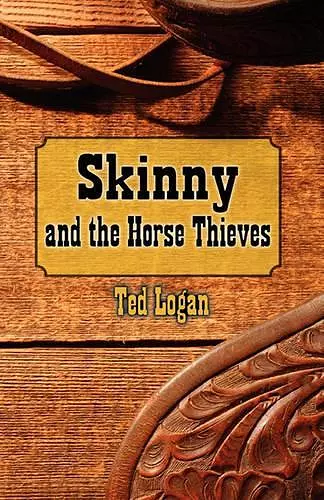 Skinny and the Horse Thieves cover