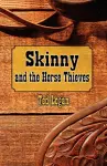 Skinny and the Horse Thieves cover