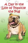 A Day in the Life of Popsicle the Pug cover