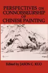 Perspectives on Connoisseurship of Chinese Painting cover