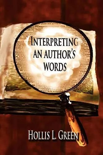 Interpertiing An Author's Words cover