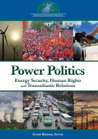 Energy Security, Human Rights, and Transatlantic Relations cover