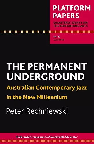 Platform Papers 16: The Permanent Underground cover