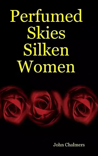 Perfumed Skies Silken Women cover