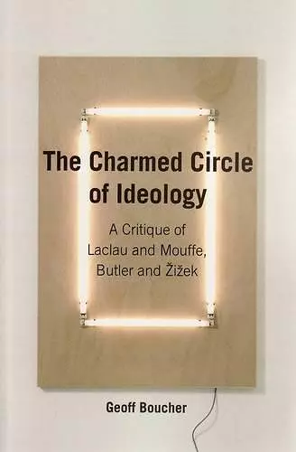 The Charmed Circle of Ideology cover