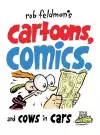 Rob Feldman's Cartoons, Comics and Cows in Cars cover