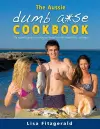 The Aussie Dumb A*se Cookbook cover