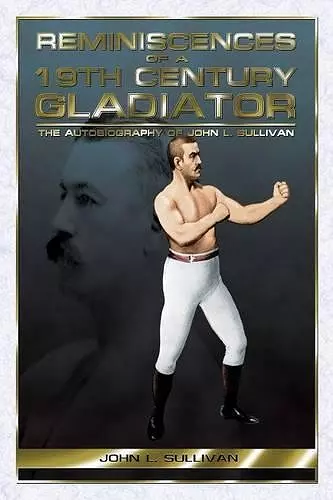 Reminiscences of a 19th Century Gladiator cover