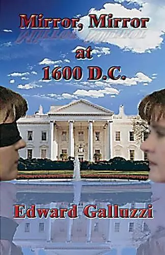 Mirror, Mirror at 1600 D.C. cover