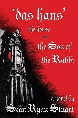 'Das Haus' The House and the Son of the Rabbi cover