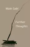 Wabi-Sabi: Further Thoughts cover