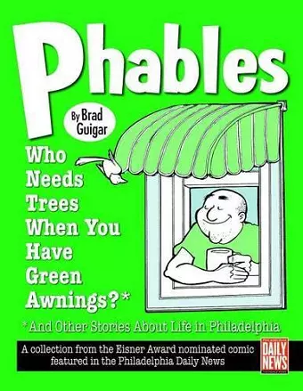 Phables: Who Needs Trees When You’ve Got Green Awnings? cover