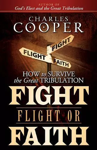 Fight, Flight, or Faith cover