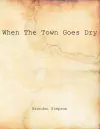 When The Town Goes Dry cover