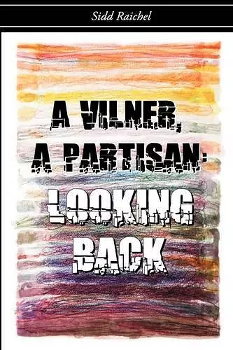 A Vilner, a Partisan cover