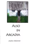 Also in Arcadia cover