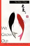 We Grow Old cover