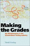 Making the Grades: My Misadventures in the Standardized Testing Industry cover