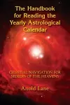 The Handbook for Reading the Yearly Astrological Calendar cover