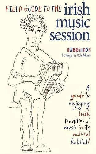 Field Guide to the Irish Music Session cover