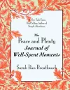 The Peace and Plenty Journal of Well-Spent Moments cover