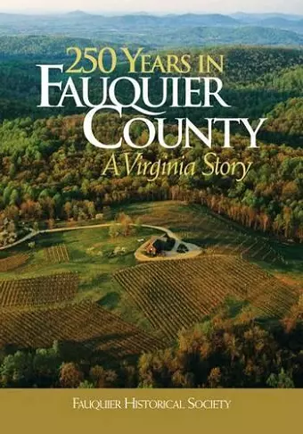 250 Years in Fauquier County cover