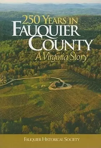 250 Years in Fauquier County cover