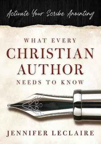 What Every Christian Writer Needs to Know cover