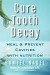 Cure Tooth Decay cover