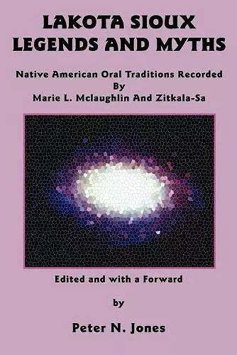 Lakota Sioux Legends and Myths cover