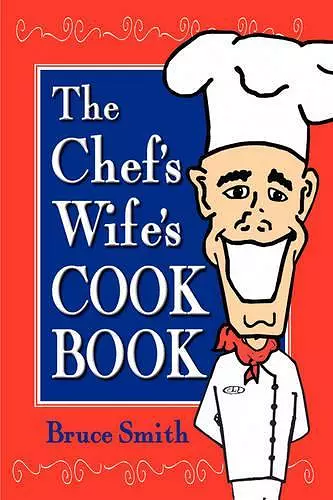 The Chef's Wife's Cook Book cover