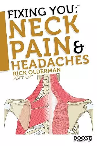 Fixing You: Neck Pain and Headaches cover