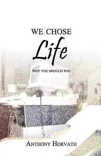 We Chose Life cover