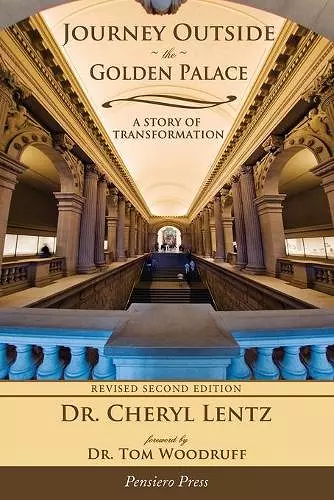 Journey Outside the Golden Palace; A Story of Transformation cover