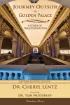 Journey Outside the Golden Palace; A Story of Transformation cover