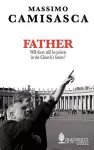 Father. Will There Still be Priests in the Church's Future? cover