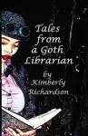 Tales from a Goth Librarian cover