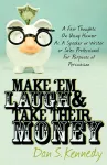 Make 'Em Laugh & Take Their Money cover