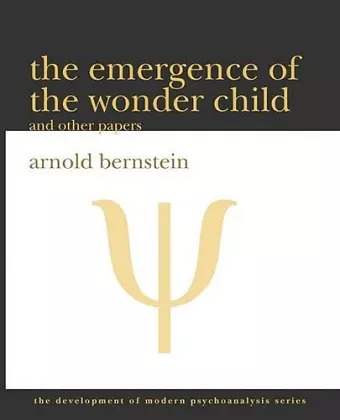 The Emergence of the Wonder Child and Other Papers cover