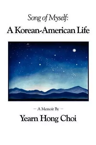 Song of Myself: A Korean-American Life cover