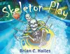 Skeleton Play cover