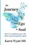 The Journey from Ego to Soul cover