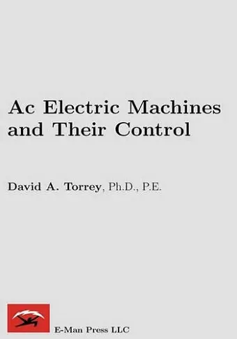 Ac Electric Machines and Their Control cover